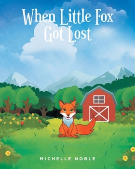 Paperback When Little Fox Got Lost Book