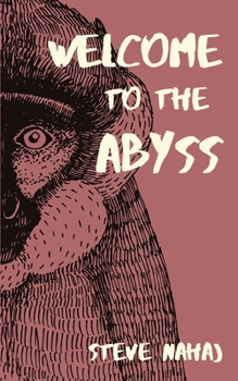 Paperback Welcome to the Abyss Book
