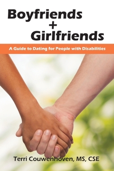 Paperback Boyfriends & Girlfriends: A Guide to Dating for People with Disabilities Book