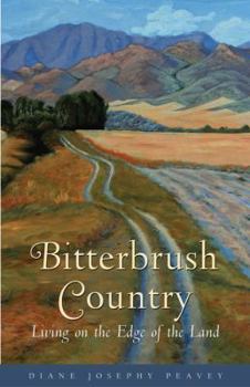 Hardcover Bitterbrush Country: Living on the Edge of the Land Book