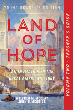 Paperback A Teacher's Guide to Land of Hope: An Invitation to the Great American Story: Young Readers Edition Vol 2 Book