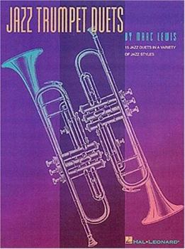 Jazz Trumpet Duets: By Marc Lewis