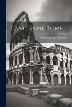 Paperback L'ancienne Rome... [French] Book