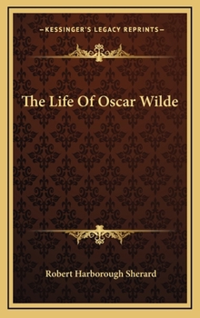 Hardcover The Life of Oscar Wilde Book