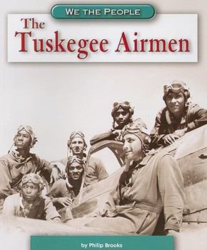 Paperback The Tuskegee Airmen Book