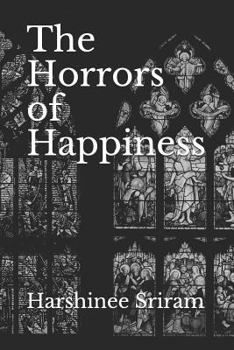 Paperback The Horrors of Happiness Book