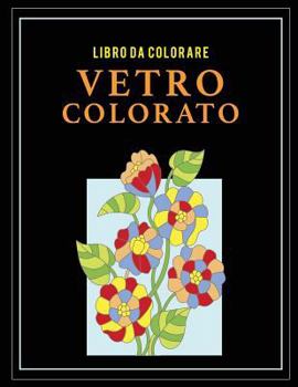 Paperback Libro da colorare vetro colorato [Italian] Book