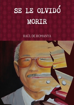 Paperback Se Le Olvidó Morir [Spanish] Book