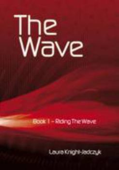 Riding the Wave
