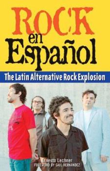 Paperback Rock En Espanol: The Latin Alternative Rock Explosion Book