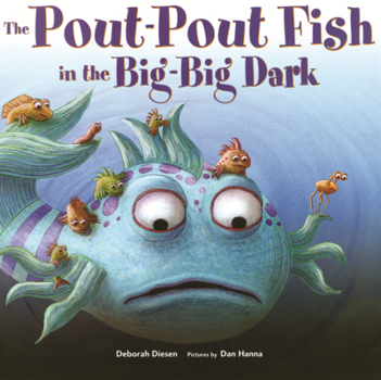 Library Binding Pout-Pout Fish in the Big-Big Dark Book