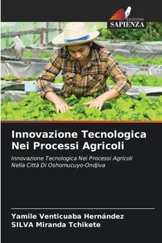 Paperback Innovazione Tecnologica Nei Processi Agricoli [Italian] Book