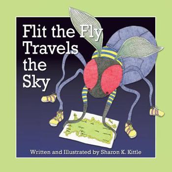 Paperback Flit the Fly Travels the Sky Book