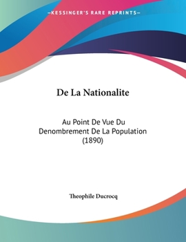 Paperback De La Nationalite: Au Point De Vue Du Denombrement De La Population (1890) [French] Book