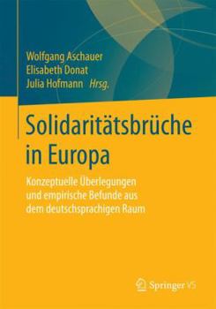 Paperback Solidaritätsbrüche in Europa: Konzeptuelle Überlegungen Und Empirische Befunde [German] Book
