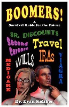 Paperback Boomers! (a Survival Guide for the Future) Book