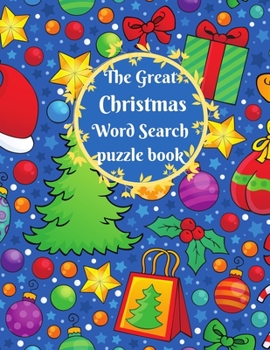 Paperback The Great Christmas Word Search puzzle book: Large Print Crossword Puzzles for Adults and Kids. great gift for the holiday. Book