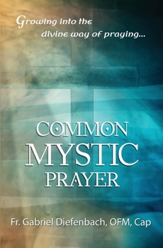 Paperback Common Mystic Prayer Book