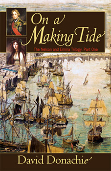 On a Making Tide: The Nelson and Emma Trilogy, Volume 1 (Nelson and Emma Trilogy, No. 1) - Book #1 of the Nelson and Emma