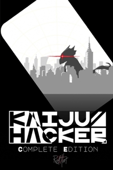 Paperback Kaiju//Hacker: Complete Edition Book