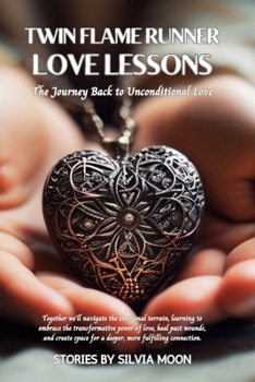 Paperback Twin Flame Runner Love Lessons: The Journey Back to Unconditional Love [Large Print] Book