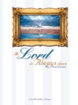 Paperback The Lord is always there. Book