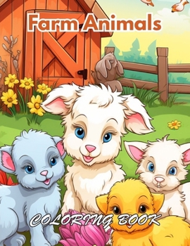 Paperback Farm Animals Coloring Book for Kids: Mindfulness Coloring to Soothe Anxiety Book