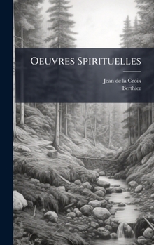 Hardcover Oeuvres Spirituelles [French] Book