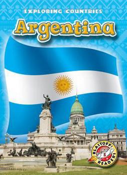 Argentina - Book  of the Blastoff! Readers: Exploring Countries