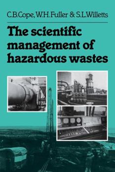 Paperback The Scientific Management of Hazardous Wastes Book