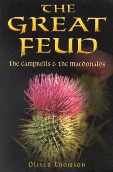 Paperback The Great Feud: The Campbells and the Macdonalds Book