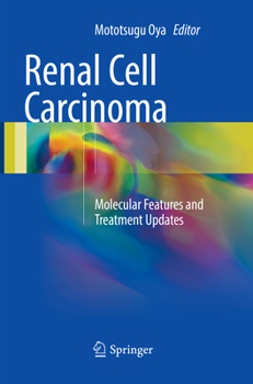 Paperback Renal Cell Carcinoma: Molecular Features and Treatment Updates Book