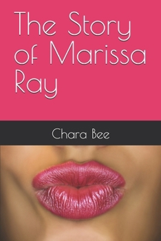 Paperback The Story of Marissa Ray Book