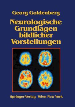 Paperback Neurologische Grundlagen Bildlicher Vorstellungen [German] Book