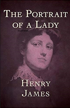 Paperback The Portrait of a Lady Illustrated Book