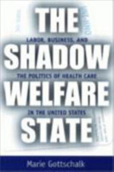 Paperback The Shadow Welfare State Book