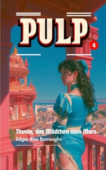 Paperback Thuvia, das Mädchen vom Mars (German Edition) [German] Book