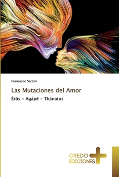 Paperback Las Mutaciones del Amor [Spanish] Book