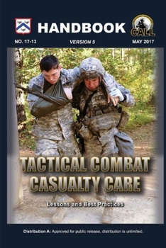 Paperback Tactical Combat Casualty Care Handbook, Version 5 Book