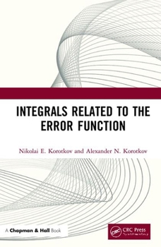 Hardcover Integrals Related to the Error Function Book