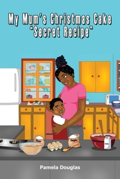 Paperback My Mum's Christmas Cake "Secret Recipe" Book