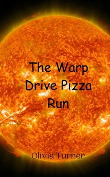 Paperback The Warp Drive Pizza Run Book