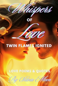 Paperback Whispers of Love: Twin Flames Ignite Book