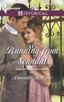 Running from Scandal - Book #2 of the Bancrofts Of Barton Park