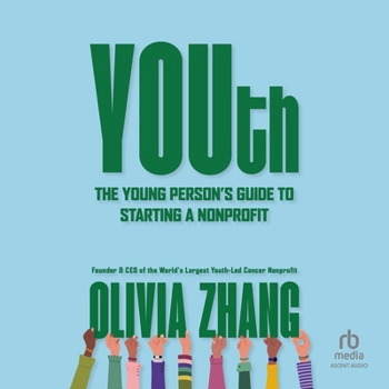 Audio CD Youth: The Young Person's Guide to Starting a Nonprofit Book