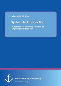 Paperback Syntax: An Introduction. A Textbook for University students of Linguistics & Translation Book
