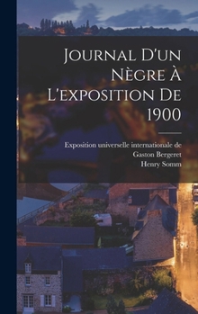 Hardcover Journal D'un Nègre À L'exposition De 1900 [French] Book