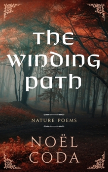 Paperback The Winding Path: Nature Poems Book