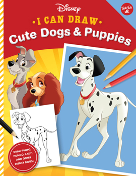 Paperback I Can Draw Disney: Cute Dogs & Puppies: Draw Pluto, Pongo, Lady, and Other Disney Dogs! Book