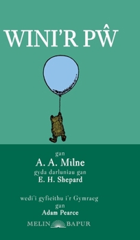Hardcover Wini'r Pŵ (Clawr Caled) (Winnie the Pooh in Welsh/Hardback) [Welsh] Book